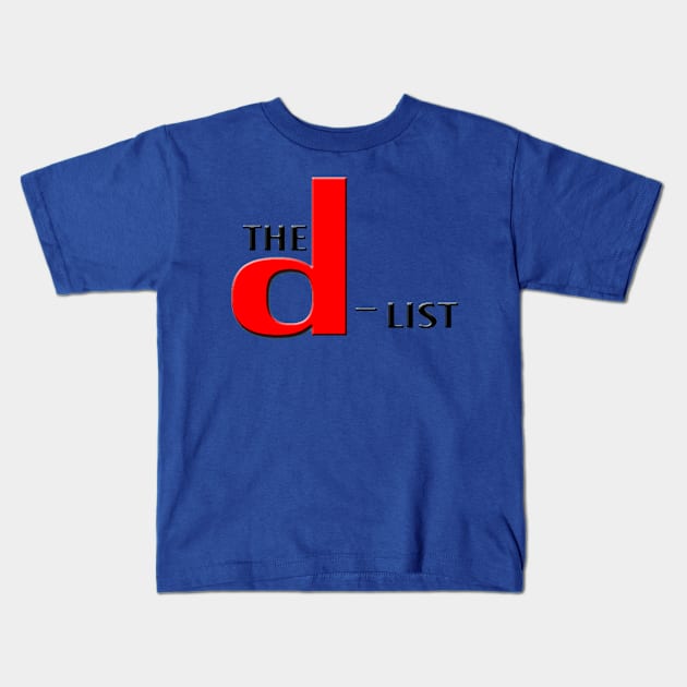 The D-List Logo Kids T-Shirt by doggans